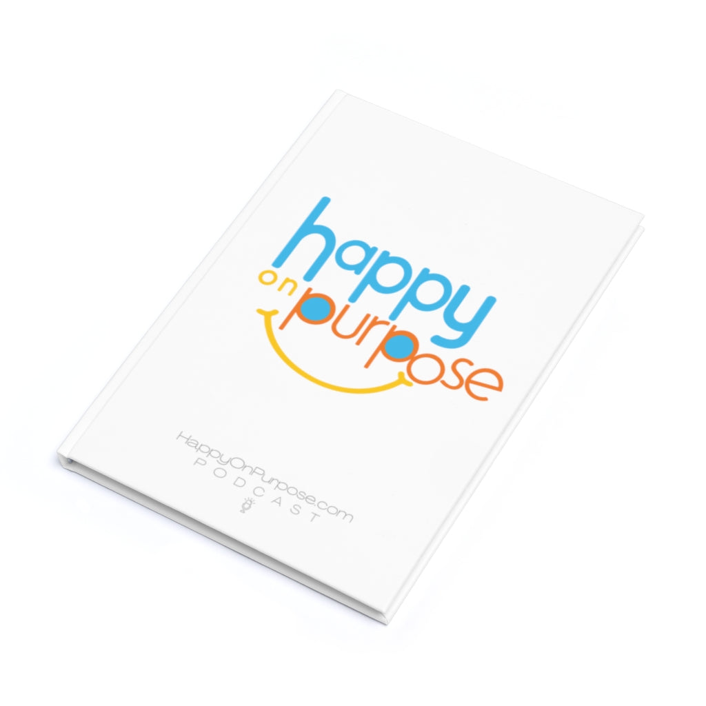 Happy on Purpose™ Hardcover Journal