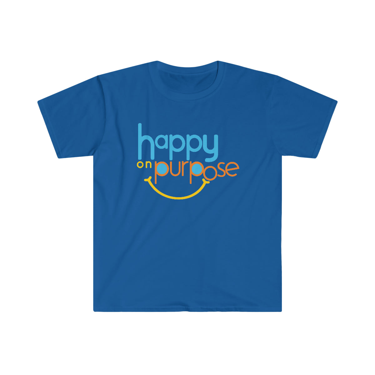 HAPPY ON PURPOSE Unisex Softstyle T-Shirt (8 colors)