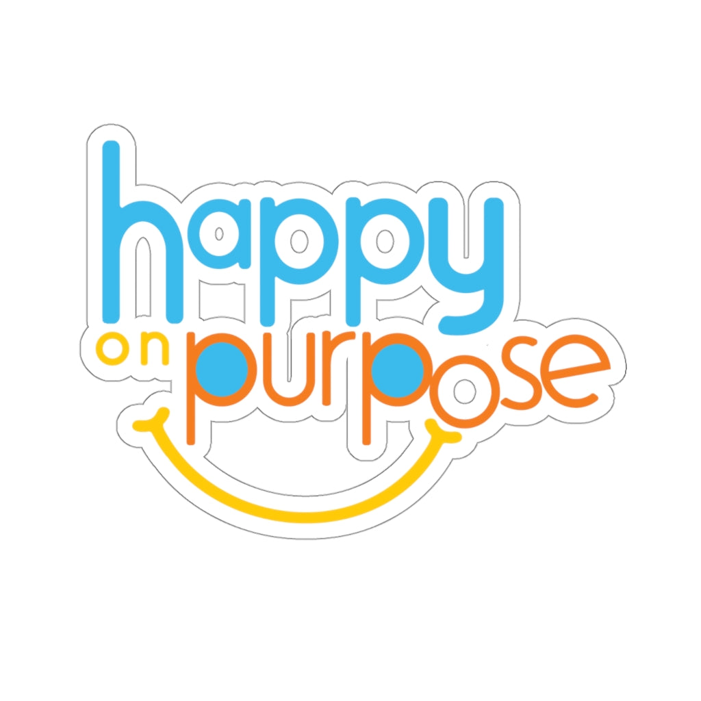 Happy on Purpose 2x2 Kiss-Cut Stickers