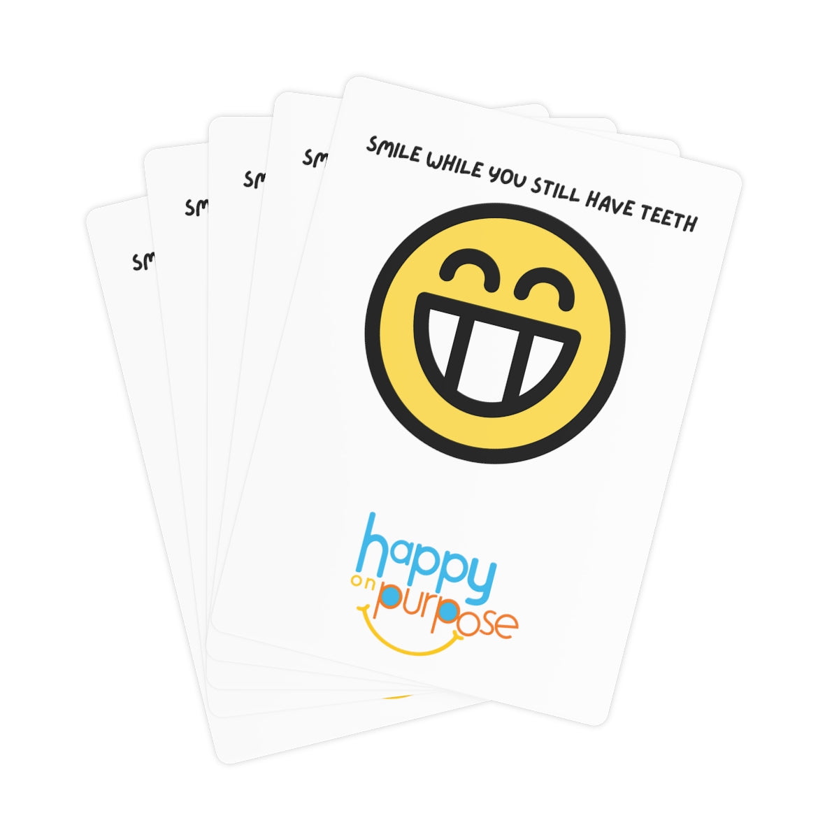 HAPPY ON PURPOSE Poker Cards