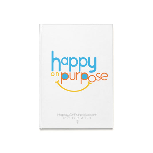 Happy on Purpose™ Hardcover Journal
