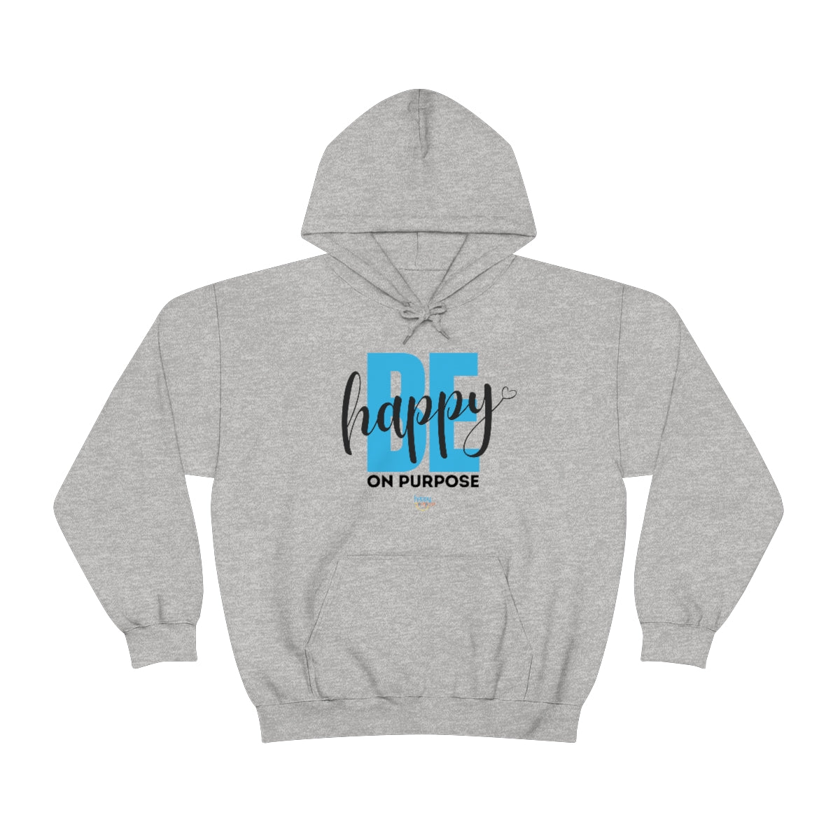 BE HAPPY ON PURPOSE Unisex Heavy Blend™ Hooded Sweatshirt (2 colors)